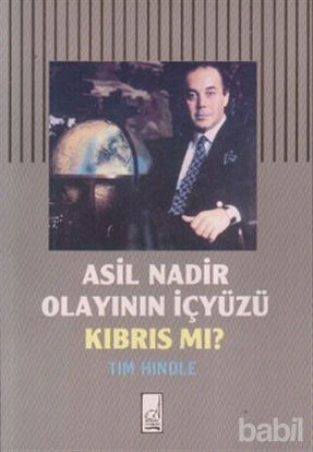 Picture of Asil Nadir Olayının İçyüzü Kıbrıs mı?