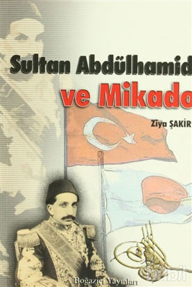 Picture of Sultan Abdülhamid ve Mikado