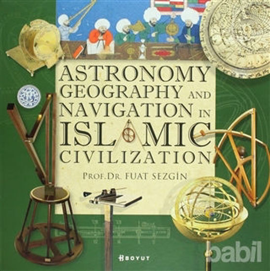 Picture of Astronomy, Geography and Navigations in Islamic Civilization