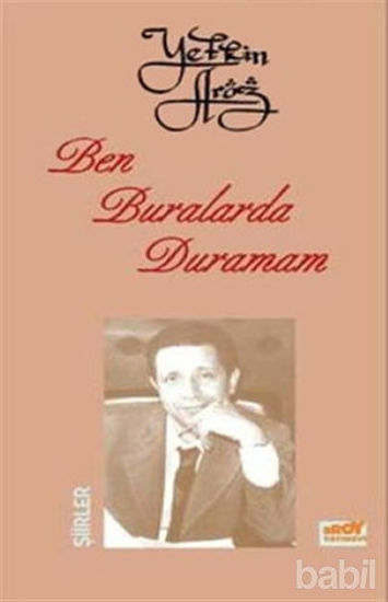 Picture of Ben Buralarda Duramam