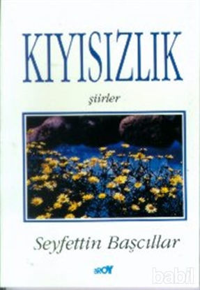 Picture of Kıyısızlık