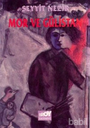Picture of Mor ve Gülistan