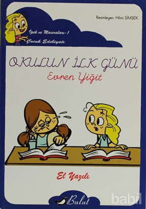 Picture of Okulun İlk Günü (Elyazılı)