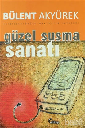 Picture of Güzel ve Etkili Susma Sanatı
