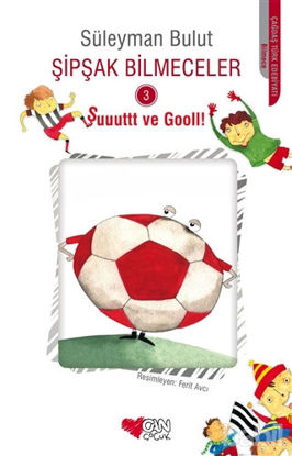 Picture of Şipşak Bilmeceler 3 - Şuuuttt ve Gooll!
