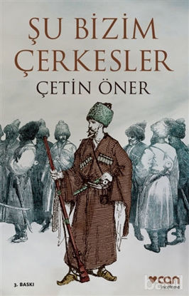 Picture of Şu Bizim Çerkesler