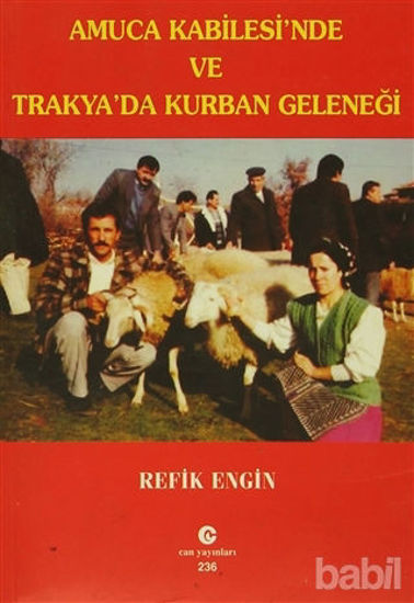 Picture of Amuca Kabilesi’nde ve Trakya’da Kurban Geleneği