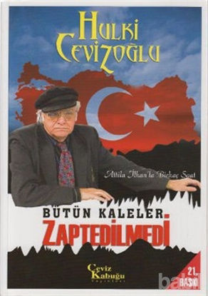 Picture of Bütün Kaleler Zaptedilmedi - Atilla İlhan’la Birkaç Saat