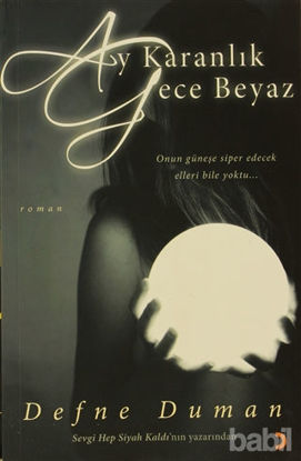 Picture of Ay Karanlık Gece Beyaz