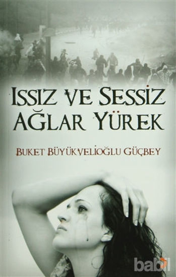 Picture of Issız ve Sessiz Ağlar Yürek