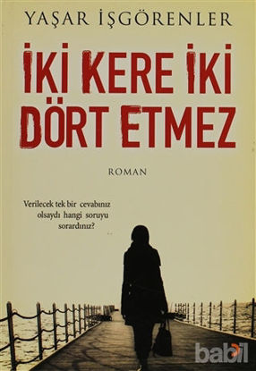 Picture of İki Kere İki Dört Etmez