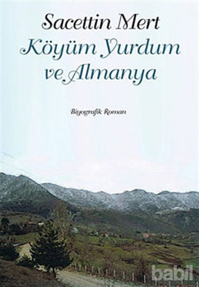 Picture of Köyüm Yurdum ve Almanya
