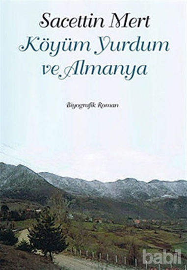 Picture of Köyüm Yurdum ve Almanya