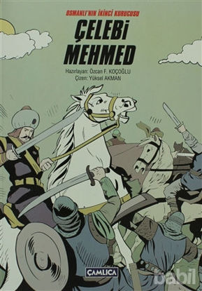 Picture of Osmanlı’nın İkinci Kurucusu Çelebi Mehmed