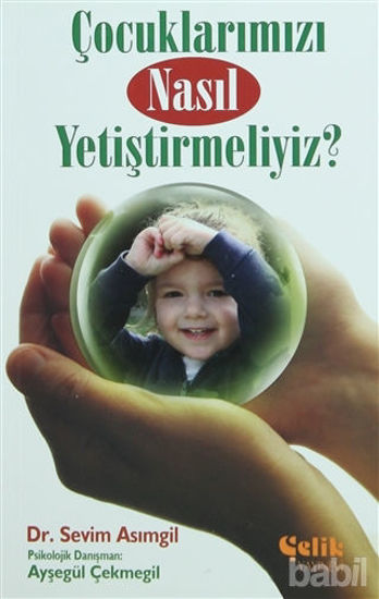 Picture of Çocuklarımızı Nasıl Yetiştirmeliyiz?