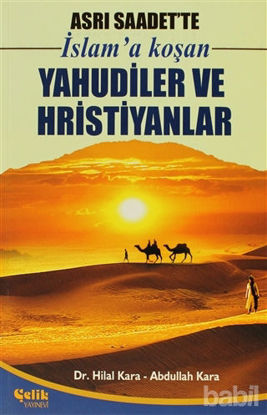 Picture of İslam’a Koşan Yahudiler ve Hristiyanlar