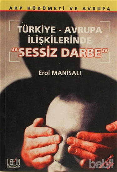 Picture of Türkiye-Avrupa İlişkilerinde Sessiz Darbe