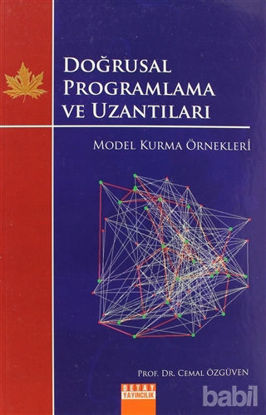 Picture of Doğrusal Programlama ve Uzantıları - Model Kurma Örnekleri