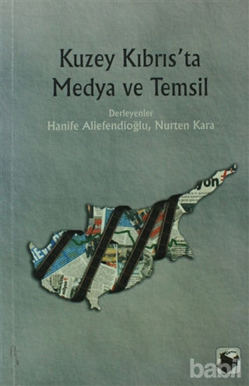 Picture of Kuzey Kıbrıs’ta Medya ve Temsil