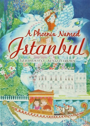 Picture of A Phoenix Named İstanbul