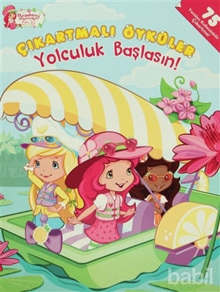 Picture of Çilek Kız - Çıkartmalı Öyküler -  Yolculuk Başlasın!