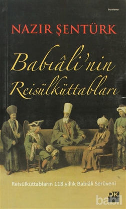 Picture of Babıali’nin Reis’ül Küttabları