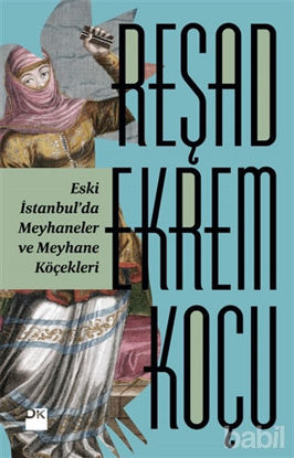 Picture of Eski İstanbul’da Meyhaneler ve Meyhane Köçekleri