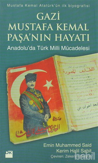 Picture of Gazi Mustafa Kemal Paşa’nın Hayatı