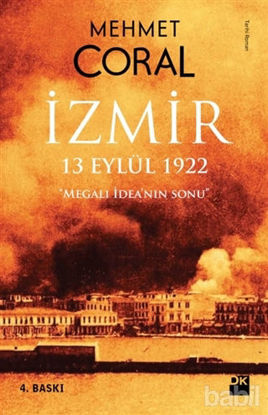 Picture of İzmir: 13 Eylül 1922