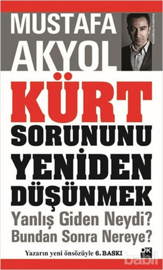 Picture of Kürt Sorununu Yeniden Düşünmek Yanlış Giden Neydi? Bundan Sonra Nereye?