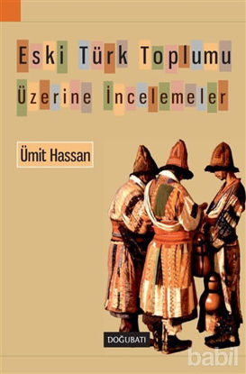 Picture of Eski Türk Toplumu Üzerine İncelemeler
