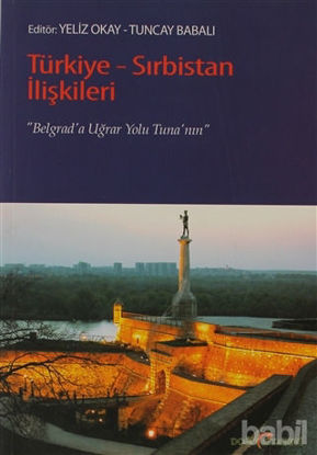 Picture of Türkiye - Sırbistan İlişkileri