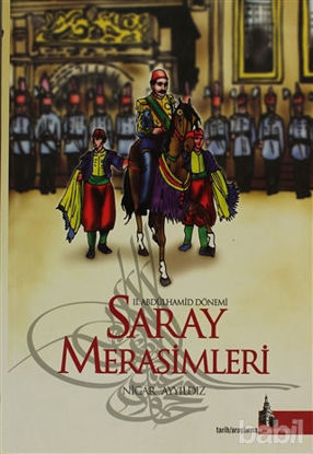 Picture of 2. Abdülhamid Dönemi Saray Merasimleri