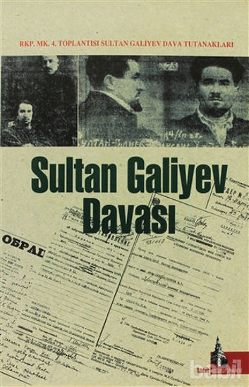 Picture of Sultan Galiyev Davası