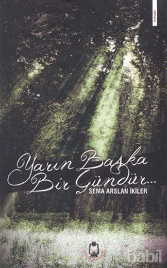 Picture of Yarın Başka Bir Gündür