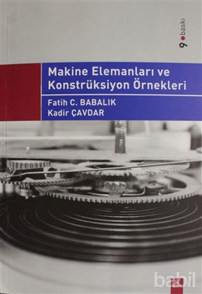 Picture of Makine Elemanları ve Konstrüksiyon Örnekleri