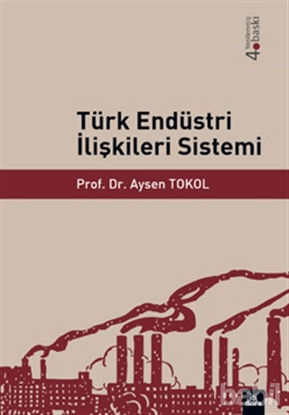 Picture of Türk Endüstri İlişkileri Sistemi
