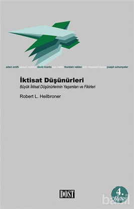 Picture of İktisat Düşünürleri Büyük İktisat Düşünürlerinin Yaşamları ve Fikirleri