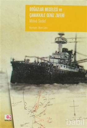 Picture of Boğazlar Meselesi ve Çanakkale Deniz Zaferi