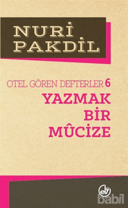 Picture of Otel Gören Defterler  6: Yazmak Bir Mucize