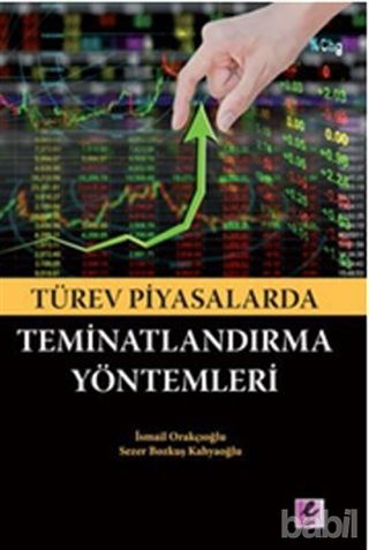 Picture of Türev Piyasalarda Teminatlandırma Yöntemleri
