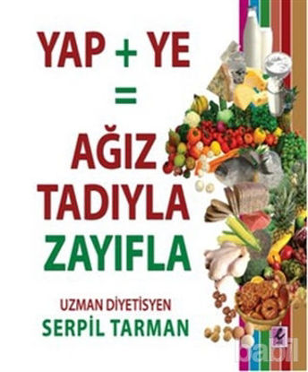 Picture of Yap   Ye= Ağız Tadıyla Zayıfla Kitabı
