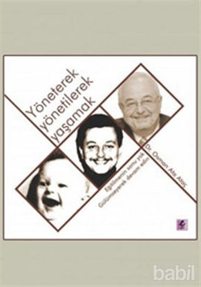 Picture of Yöneterek Yönetilerek Yaşamak