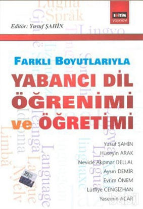 Picture of Farklı Boyutlarıyla Yabancı Dil Öğrenimi ve Öğretimi