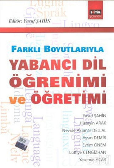 Picture of Farklı Boyutlarıyla Yabancı Dil Öğrenimi ve Öğretimi