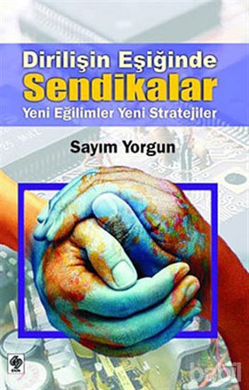Picture of Dirilişin Eşiğinde Sendikalar
