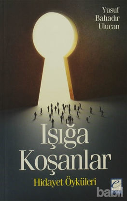 Picture of Işığa Koşanlar