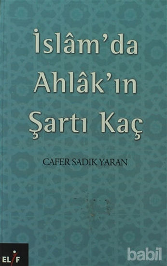 Picture of İslam’da Ahlak’ın Şartı Kaç
