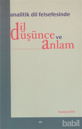 Picture of Analitik Dil Felsefesinde Dil Düşünce ve Anlam