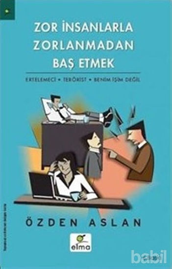 Picture of Zor İnsanlarla Zorlanmadan Baş Etmek